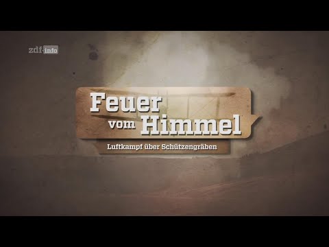 Feuer vom Himmel: Luftkampf über Schützengräben (2/2)