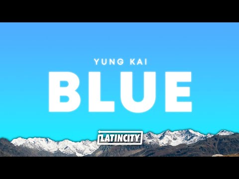 yung kai &ndash; blue (Lyrics)