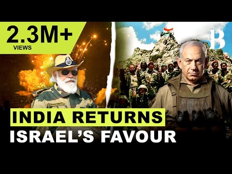 India Returns The Favour To Israel | Briefly Explained