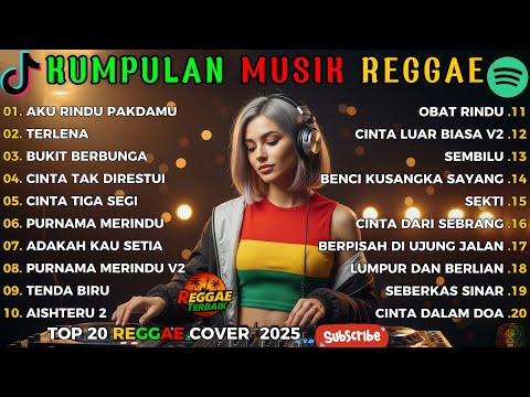 Reggae Terbaru 2025 Full Album 🎧 | Lagu Hits Spotify Indonesia | Musik Cover Santai