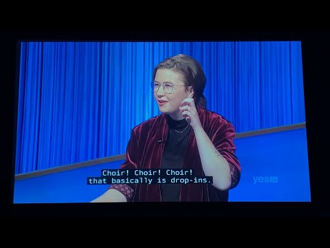 Jeopardy contestant chat, Mattea Roach DAY 22 - “Choir! Choir! Choir!” gets mentioned! (5/4/22)