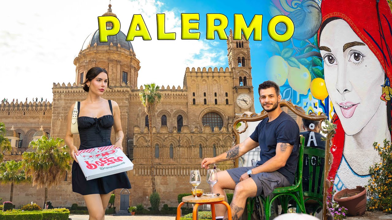 How to Travel Palermo – What to Eat, See & Do in Sicily’s Capital