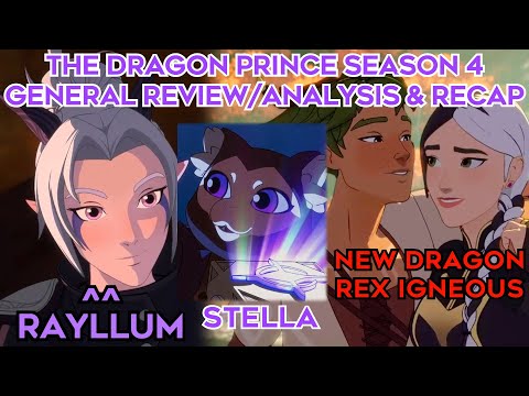 Is SEASON 4 THE DRAGON PRINCE as SPECTACULAR!? Analysis & Recap