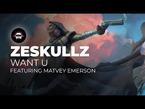 Zeskullz - Want U (feat. Matvey Emerson) | Ninety9Lives Release