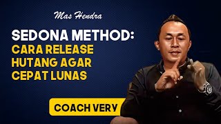 Download lagu SEDONA METHOD: RELEASE HUTANG AGAR CEPAT LUNAS mp3