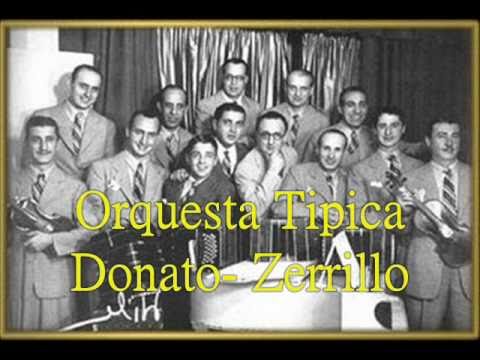 Orquesta Donato -  Zerrillo  -  Huerfanita De La Vida  -  Tango