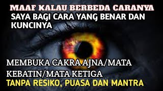 Download lagu CARA MEMBUKA CAKRA AJNA, MATA BATIN, MATA KETIGA YANG BENAR mp3