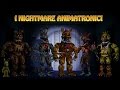 I NIGHTMARE ANIMATRONICI - Fnaf teorie w/ Sakini I NIGHTMARE ANIMATRONICI - Fnaf teorie w/ Sakini