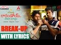 Break-Up Song With Lyrics || Raarandoi Veduka Chuddam Songs || Kalyan Krishna, DSP