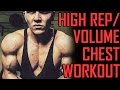 High Volume/ High Rep Chest Workout - BODYBUILDING CHEST WORKOUT