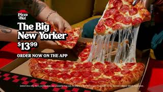 Pizza Hut The Big New Yorker - Big Pizza, Bigger Deal