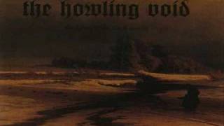 THE HOWLING VOID - Wanderer Of The Wastes