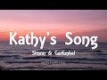 Simon & Garfunkel - Kathy's Song (Lyrics)