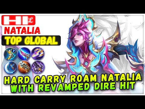 Hard Carry Roam Natalia With New Revamped DIre Hit [ Top Global Natalia ] █▬█ █ℒ⃝ - Mobile Legends