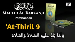 Download lagu MAULID AL BARZANJI 'Ath-Thiril 9 || Maulid Al Barzanji Rawi 9 Teks Arab mp3