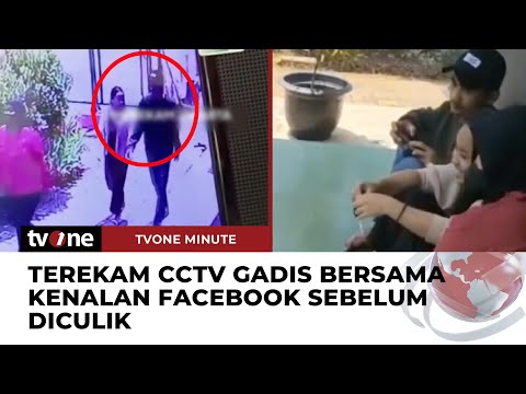 Baru Kenal 15 Hari Lewat Facebook, Seorang Gadis Hilang Usai Ketemuan | tvOne Minute