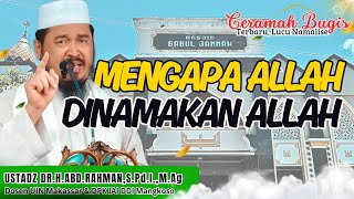 Download lagu CERAMAH BUGIS TERBARU LUCU NAMALISE' | USTADZ DR.H.ABD.RAHMAN,S.Pd.I.,M.Ag | MENGAPA ALLAH DINAMAKAN mp3