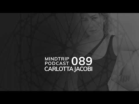 MindTrip Podcast 089 - Carlotta Jacobi
