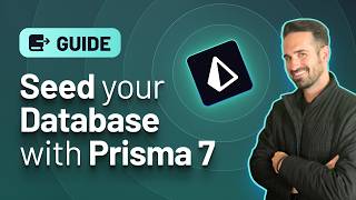 How to Seed Your Database with Prisma ORM 7