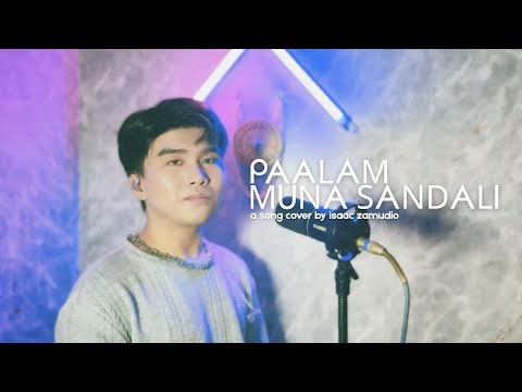 Isaac Zamudio - PAALAM MUNA SANDALI by Darren Espanto | IZMUSIC