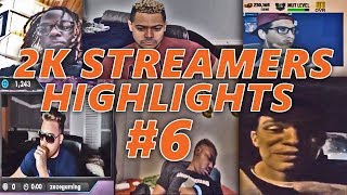 2K Streamers Highlights #6
