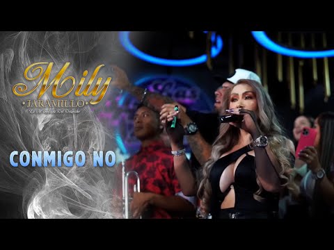Conmigo No - Mily Jaramillo (Video Oficial)