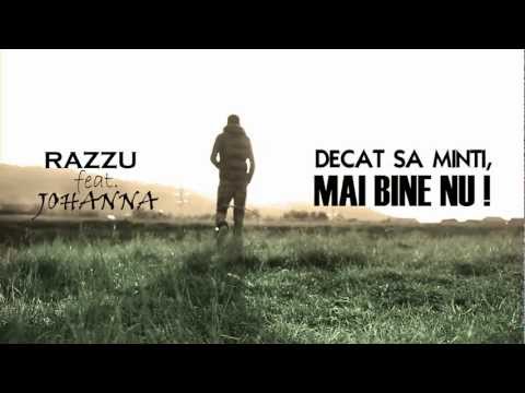 Razzu feat. Johanna - Decat sa minti , mai bine nu