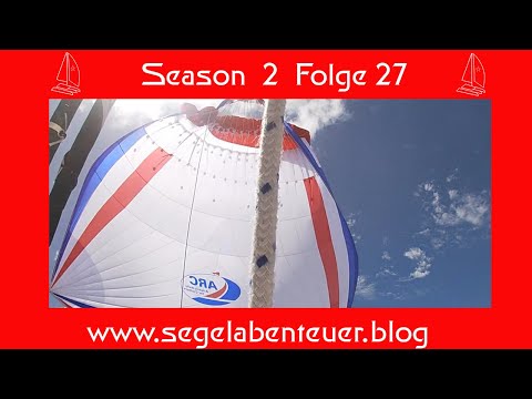 How NOT to set a parasailor! NEEL with endless flax salad! S 2 Episode 27