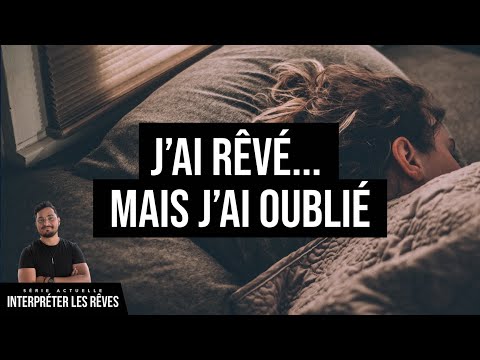 I dreamed... but I forgot | Interpreting dreams - Jérémy Pothin