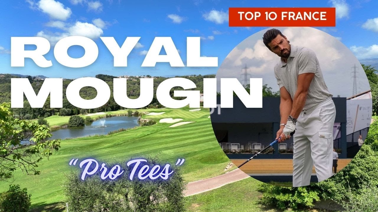 Royal Mougins Golf Course | Top 10 in France?