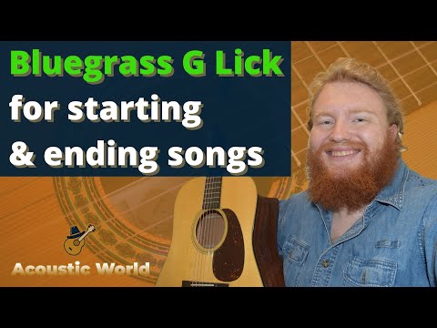 Beautiful Bluegrass G Licks for Beginning & Ending Songs - Bluegrass Guitar Lesson