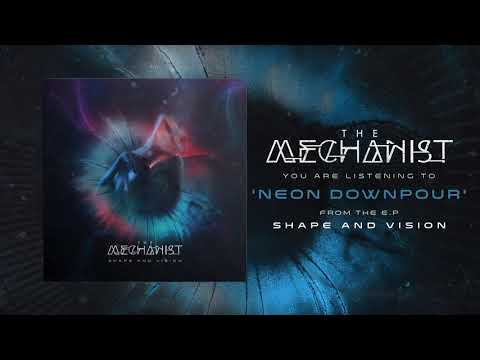 THE MECHANIST -  Neon Downpour (Official Stream)