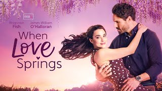 WHEN LOVE SPRINGS - Trailer - Nicely Entertainment