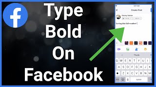 How To Type Bold Text On Facebook