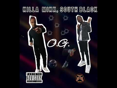 Killa Mikk, South Black - O.G. #welldaz