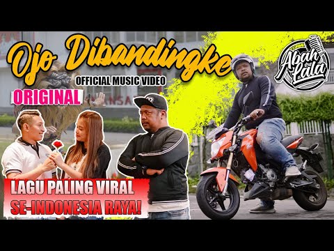 OJO DIBANDINGKE - ABAH LALA ( OFFICIAL MUSIC VIDEO )