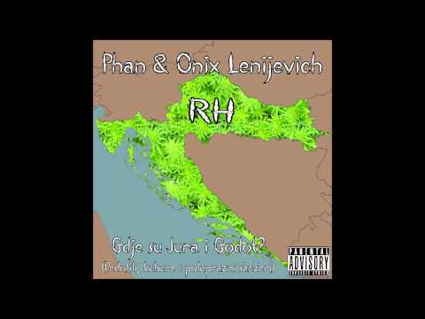 Phan (Loš Utjecaj) & Onix Lenijevich - RH (prod. Zole)
