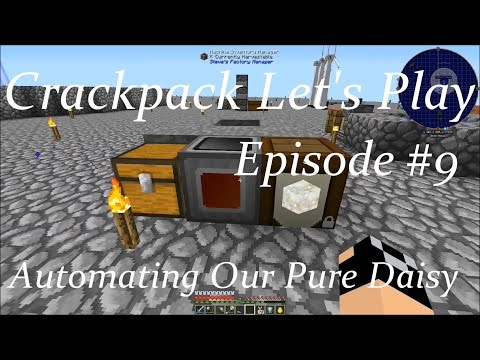 Minecraft Crackpack Lp Ep 9: Automating Our Pure Daisy