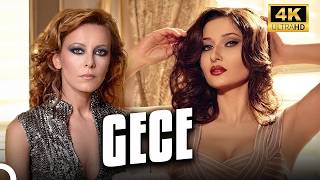 Gece | Nurgül Yeşilçay 4K Dram Filmi İzle