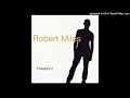 Robert Miles ft. Kathy Sledge - Freedom (Radio Edit)1997