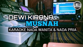 Download lagu MUSNAH - DEWI KIRANA KARAOKE NADA WANITA & PRIA | FULL LIRIK TANPA VOKAL mp3