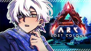 【ARK:LostColony】にじ鯖　ちょろっと様子見③【にじさんじ/イブラヒム】
