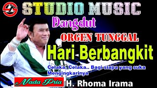 Download lagu Hari Berbangkit - Rhoma Irama || Karaoke Dangdut Orgen Tunggal (Nada Pria) mp3
