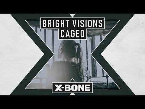 Bright Visions - Caged (Official Audio)