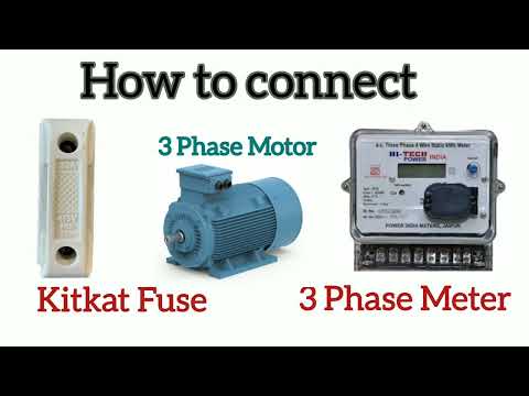 Kitkat Fuse Connection to 3 Phase Meter and 3 Phase Motor | Fuse wiring | Electrical work