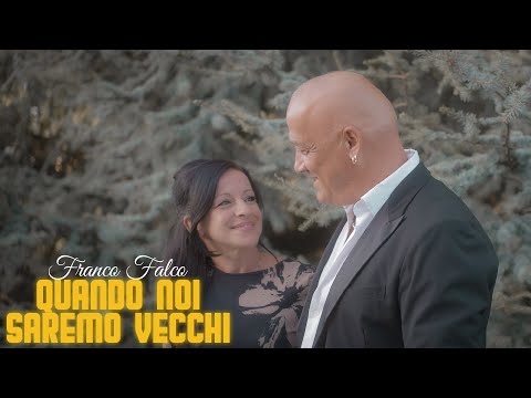 Franco Falco - Quando noi saremo vecchi (Video Ufficiale)© ® 2025