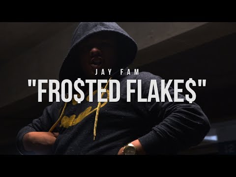 Jay Fam - Frosted Flakes (Prod. By NinoFresco )  | Shot By @HagoPeliculas