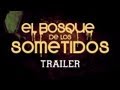 El Bosque de los Sometidos (The Flaying) Trailer