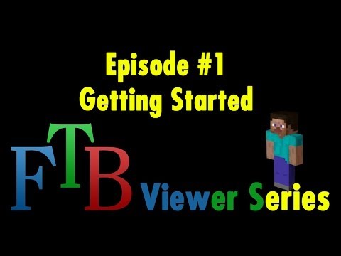 FTB Viewer Guided LP #1 - Getting Started