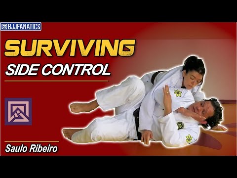 How to Survive Side Control in Jiu Jitsu by Saulo Ribeiro